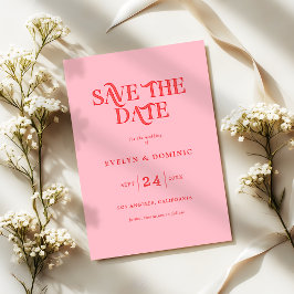 Reserve A Data Pink and Red Typography Retro Modern Wedding