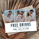 Reserve A Data Três Fotografias de Casamento na Praia Funny Salve<br><div class="desc">Prepare-se para criar um copo para amar com o engraçado "Bebidas Grátis (e vamos nos casar)" Casamento de Praia Salve a Data. Se você está planejando um casamento de praia com o cartaz e cheio de diversão, esta carta é a maneira perfeita de anunciar seu dia especial com um tom...</div>