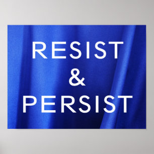 Resistir e persistir no Poster de Foto Azul da Sed