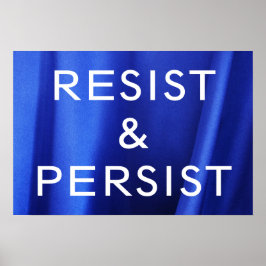 Resistir e persistir no Poster de Foto Azul da Sed