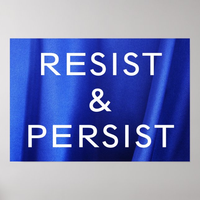 Resistir e persistir no Poster de Foto Azul da Sed (Frente)