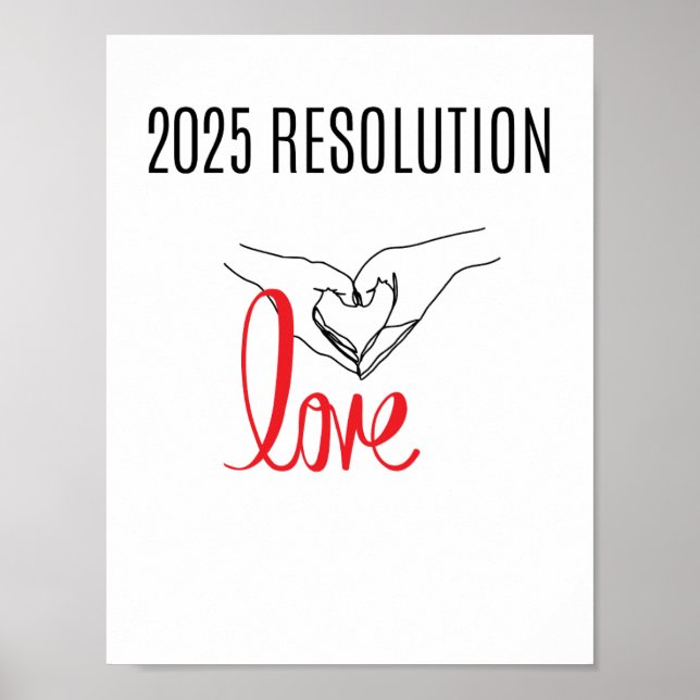 RESOLUÇÃO 2025 AMOR Duas mãos Poster (Frente)