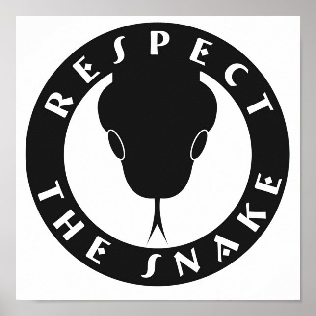 Respect The Snake Poster (Frente)