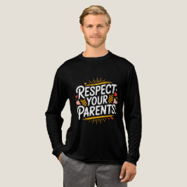 Respect Your Parents — Men’s Inspirational Tri-Ble