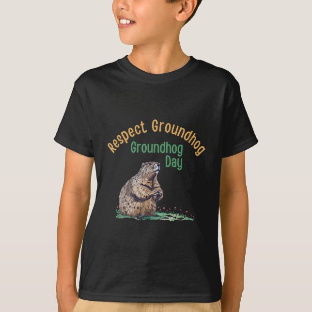 Respeite a Camisa Groundhog _ Dia Engraçado (Frente)