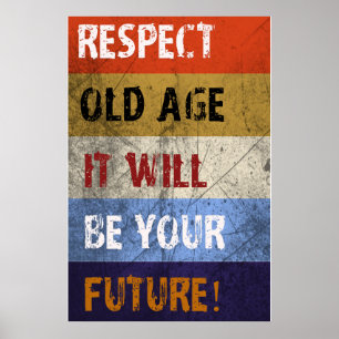 Respeite a Poster de velhice