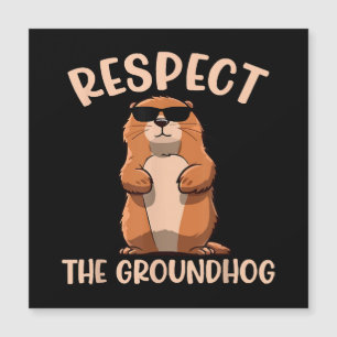 Respeite O Groundhog - Dia do Groundhog Woodchuck