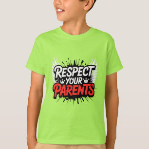 Respeite Seus Pais — Camiseta Infantil / Ensine