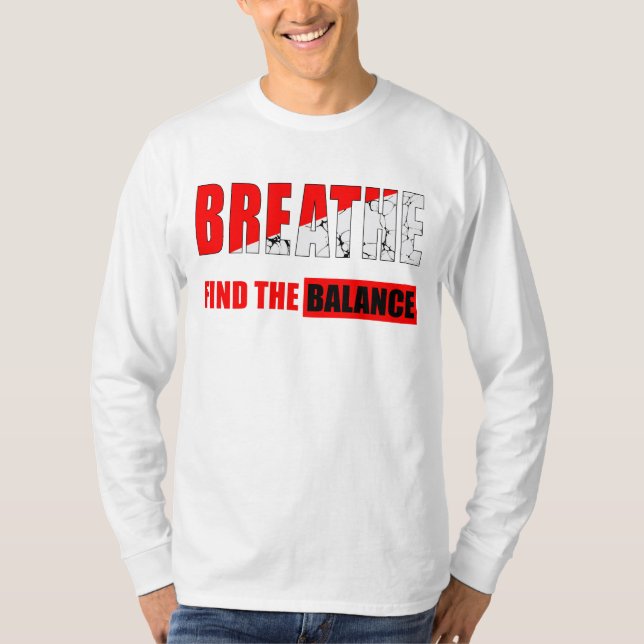Respira y encuentra el equilibrio Camiseta (Frente)