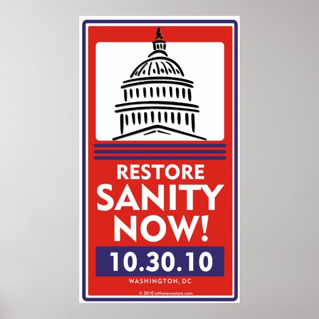 Restore Sanity Now poster (Frente)