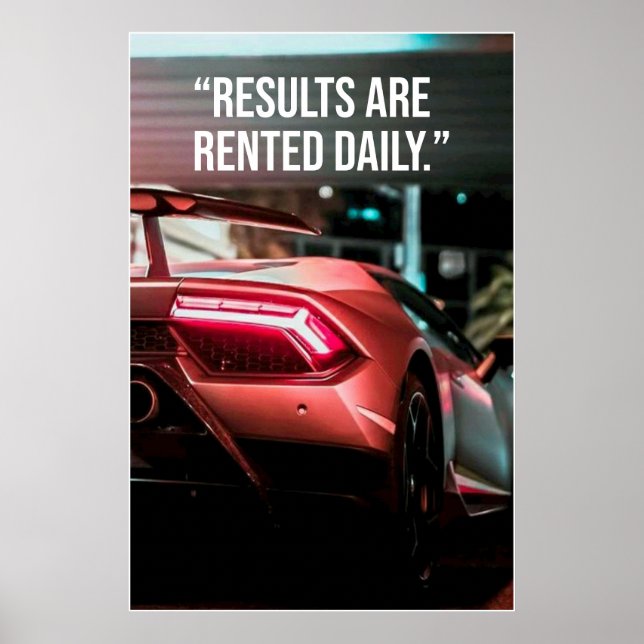 Results Are Rented Daily Car Quote Poster (Frente)