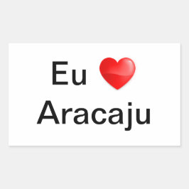 Retangular Adesivo eu amo Aracaju