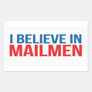 Retangular Eu acredito no adesivo do Mailmen