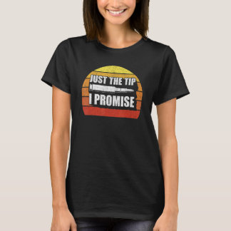 Retrai Apenas A Dica Que Prometo Que Camisa O Prop