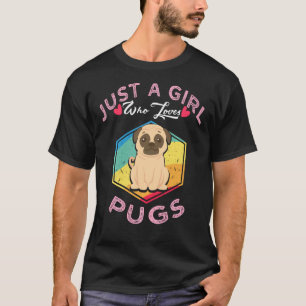 Retro Pug Camiseta de cão Apenas Uma Menina Que Ad