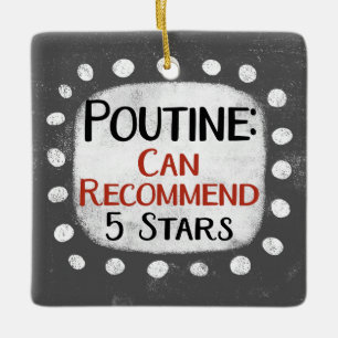 Revisão da Poutine 5 Estrelas Enfeite