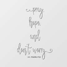 Rezem, Esperança e não se preocupem com Ruas. Padr