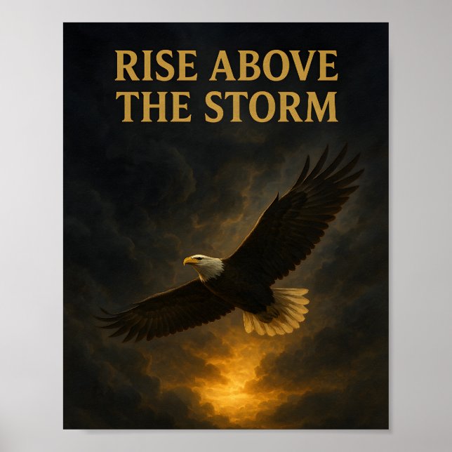 Rise Above the Storm – Inspirational Eagle Poster (Frente)