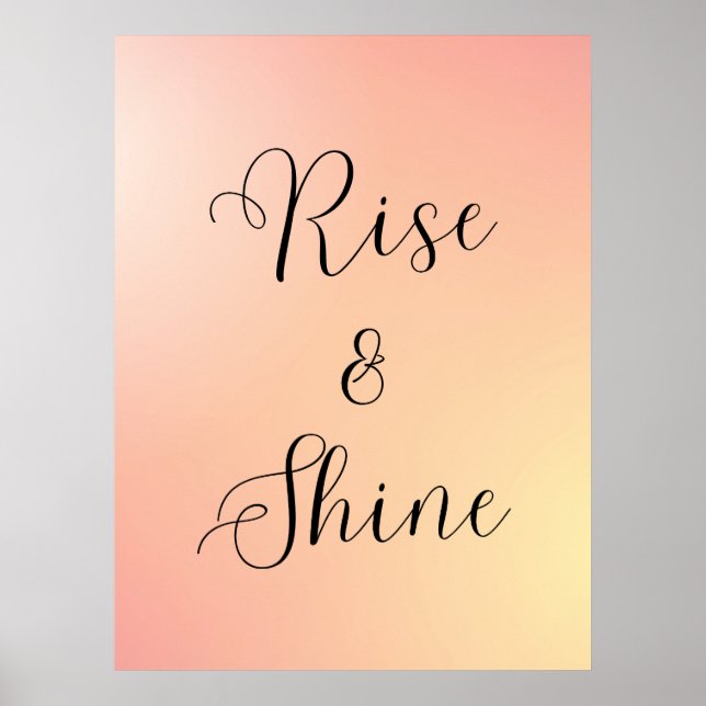"Rise and Shine Poster - Citação de Motivação da M (Frente)