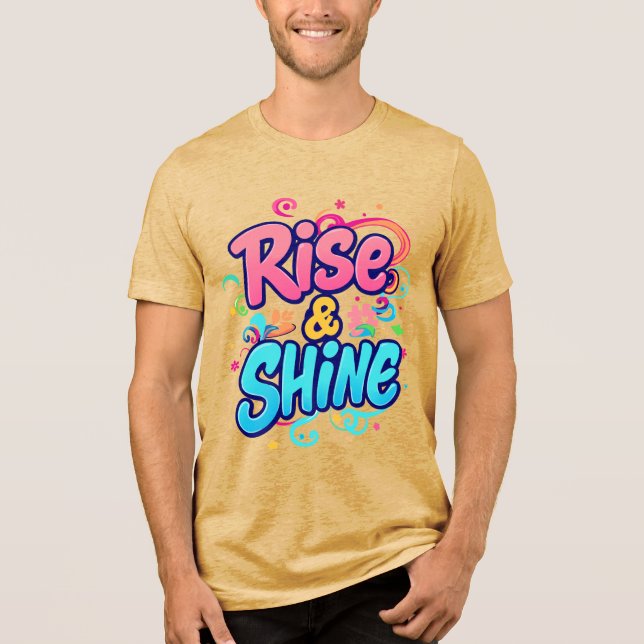"Rise & Shine" (Frente)