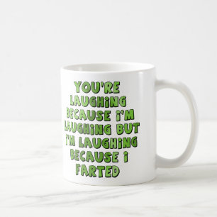 Riso porque eu Farted caneca engraçada