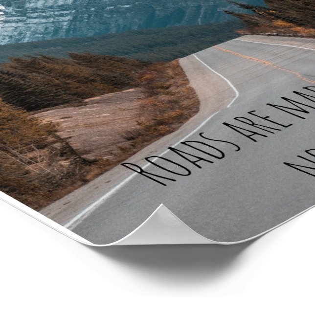 Roads are made for Journeys Poster (Borda)