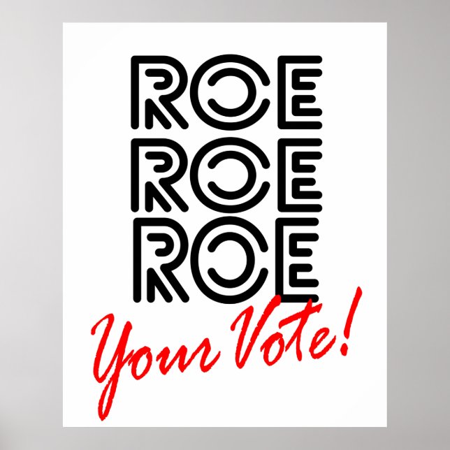 Roe Roe sua Poster eleitoral de médio prazo (Frente)