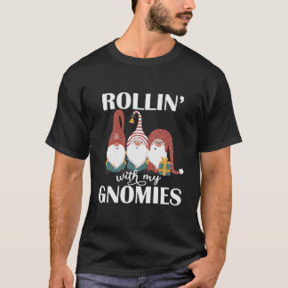Rollin Com Minha Camisa De Gnomos Para Mulher Nata