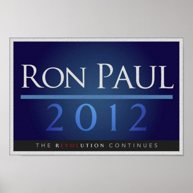 Ron Paul for President 2012 Campaign Poster (Frente)