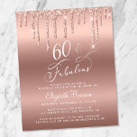 Rosa Dourado Orçamento da Glitter 60º Convite de A<br><div class="desc">Elegante,  chic e econômico 60º convite de aniversário com "60 & Fabuloso" em um bonito script branco contra fundo rosa dourado,  com brilho falho de ouro rosa descendo do topo. Personalize com seu nome e os detalhes da festa em tipografia branca.</div>