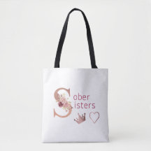 Rosas Sober Sisters Tote Bag Sober