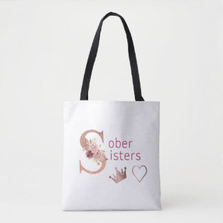 Rosas Sober Sisters Tote Bag Sober