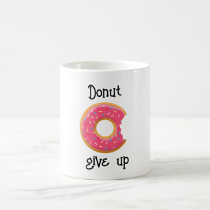 Rosquinha não desista da caneca engraçada engraçad