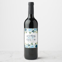 Rótulo De Garrafa De Cerveja Algo Azul Antes de Eu Fazer Floral Nobre Noivado S