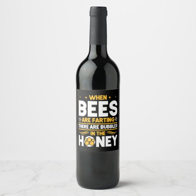 Rótulo De Garrafa De Cerveja Beekeeper Gift | When Bees Are Farting (Frente)