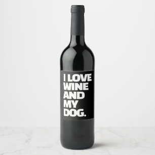 Rótulo De Garrafa De Cerveja Eu Amo Vinho E Meu Cachorro Engraçado Coisa Person