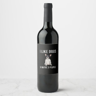 Rótulo De Garrafa De Cerveja eu gosto de buldogue francês e talvez três prese