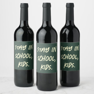 Rótulo De Garrafa De Cerveja Fiquem na escola, crianças. (personalizável)