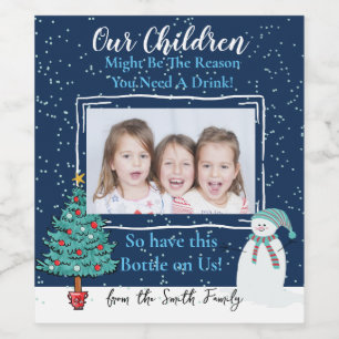 Rótulo De Garrafa De Cerveja Nossos filhos podem ser a razão pela qual você pre