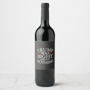 Rótulo De Garrafa De Cerveja Trump Estava Certo Sobre Nada De Democracia Anti-T