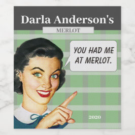 Rótulo De Garrafa De Cerveja Você me pegou no Merlot - Vinho