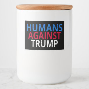 Rótulo Para Comida Anti-Trump - Humanos Contra Trump