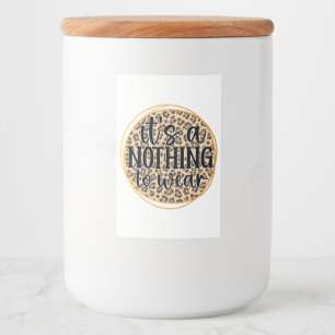 Rótulo Para Comida Não é nada para Vestir