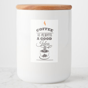 Rótulo Para Comida O café é sempre uma boa ideia