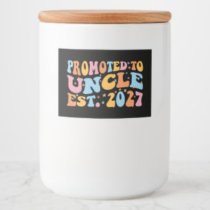 Rótulo Para Comida Promovido a Tio Est 2027 Novo Tio