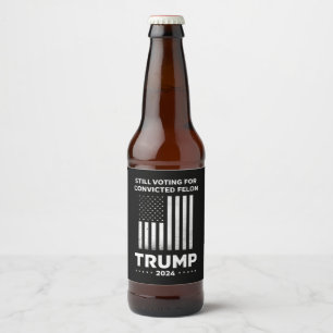 Rótulo Para Garrafa De Cerveja Ainda votando no criminoso condenado Trump 2024 