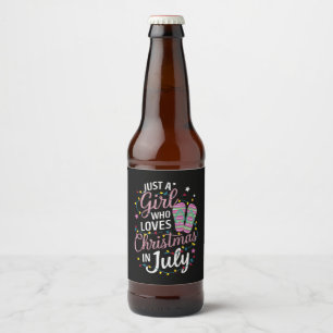 Rótulo Para Garrafa De Cerveja Apenas Uma Garota Que Ama O Natal Em Julho De Verã