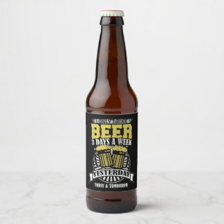 Rótulo Para Garrafa De Cerveja Beber Apenas Cerveja 3 Dias Por Semana