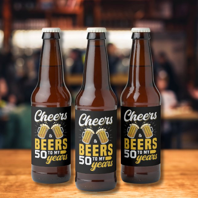 Rótulo Para Garrafa De Cerveja Cheers and Beers to my 50 Years, Any Birthday (Criador carregado)