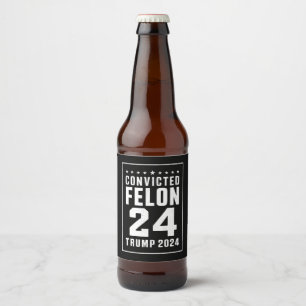 Rótulo Para Garrafa De Cerveja Criminoso Condenado 4 de Julho Trump 2024